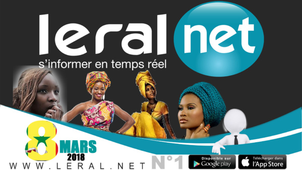 08 mars 2018 : Leral.net célèbre la Journée internationale des femmes...à partir de ce mardi 06 mars