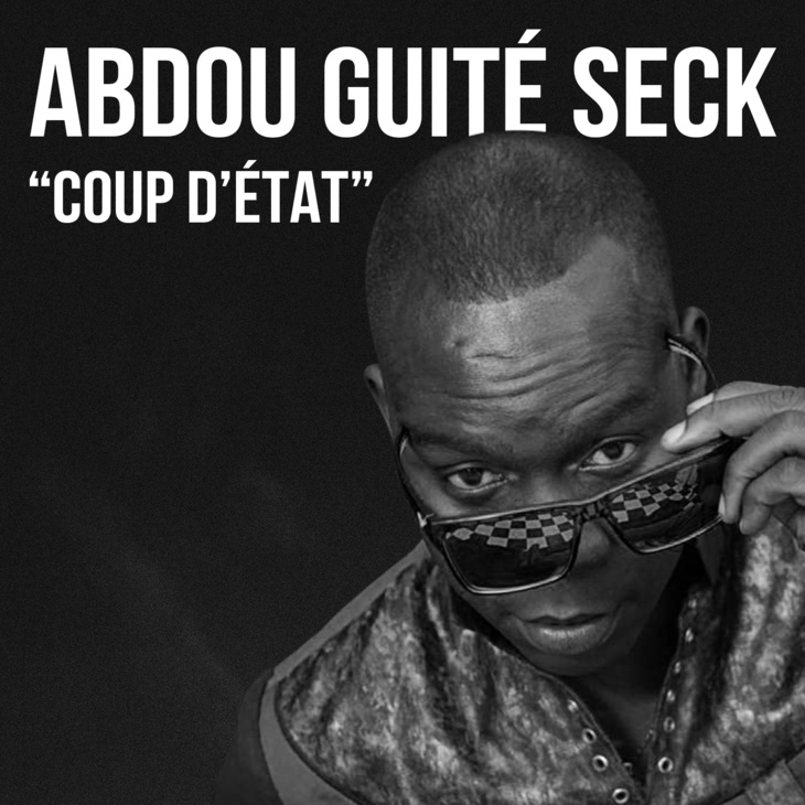 Nouvel  an : Abdou Guité SECK lance son "Coup d'Etat" ce 1er Janvier