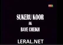 Sukeru Koor avec Baye Cheikh du samedi 21 juillet