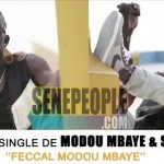 Nouveau single de Modou Mbaye et Saf Nanex "Feccal Modou Mbaye"