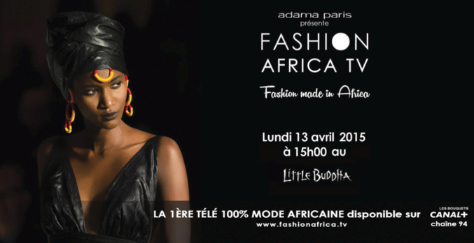 Valorisation de la mode africaine : Adama Paris présente Fashion Africa Tv