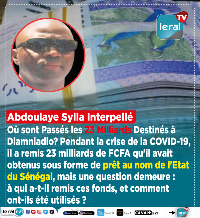 Abdoulaye Sylla Interpellé : Où sont Passés les 23 Milliards Destinés à Diamniadio?