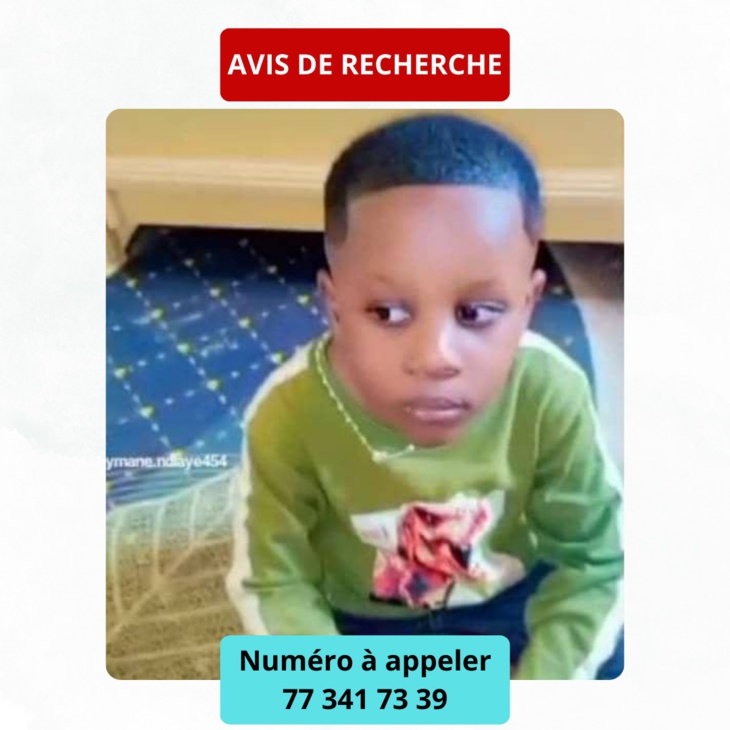 Avis de recherche : Abdoulaye Ndiaye, surnommé Bébé Laye, âgé de 4 ans est perdu de vue