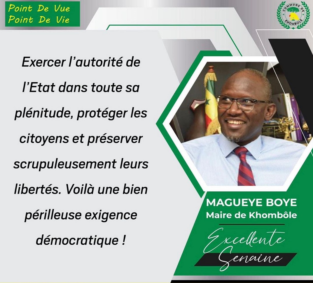 Point de vue, point de vie : Exercer l'autorité de l'Etat, le message de Maguè,ye Boye Maire de Khombôle