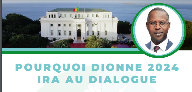 Pourquoi, la Coalition DIONNE 2024 ira au Dialogue