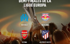 Ligue Europa : Marseille-Salzbourg et Arsenal-Atletico en demi-finales