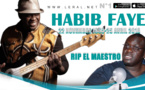 « Habib Faye a été une locomotive du Super Etoile, formation qui a contribué avec brio à l’expression internationale de notre patrimoine musical » (ministre)