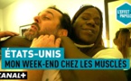 États-Unis : Mon week-end chez les musclés - L’Effet Papillon – CANAL+