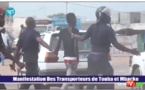 VIDEO - Échauffourées entre chauffeurs de Touba et forces de l’ordre