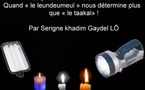 Le problème de l’électricité : Quand « le leundeumeul » nous détermine plus que « le taakal» ! Par Serigne khadim Gaydel Lô