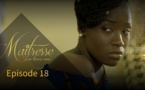 Maîtresse d’un homme marié, Episode 18 du vendredi 29 mars