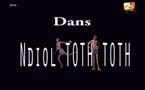 Ndiol Toth Toth du Jeudi 01 Mars