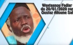 Waxtaanou Fadiar du 20/01/2020 par Oustaz Alioune Sall