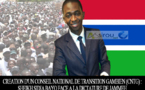 Création d'un Conseil national de transition gambien (CNTG) : Sheikh Sidia Bayo face à la dictature de Jammeh