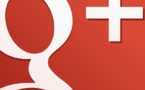 Google Plus : un outil incontournable dans l’univers de la communication