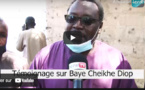 Enterrement de Baye Cheikh Diop: Témoignages des proches