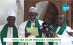 Imam Mosquée Omarienne: Un "khoutba" sans complaisance à l'endroit des parents, des enfants, des chauffeurs..