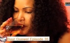 Buur Guewel du mercredi 06 Aout 2014 Episode 35