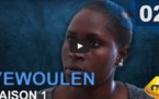 Série: "Yewoulen" avec Doyen - Saison 1 - Episode 2