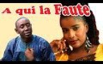 Regardez "A qui la faute"