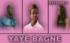 Regardez "Yaye Bagne" - Episode 6