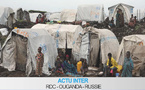 Actu Inter : RDC, OUGANDA, RUSSIE