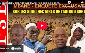 "Les 8 000 hectares de Tahirou Sarr" : Enquête exclusive sur une polémique foncière à Mbane