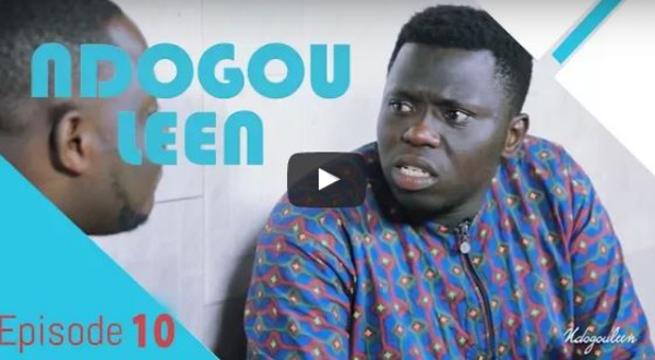 NDOGOULEEN avec Tane Bombé EPISODE 10