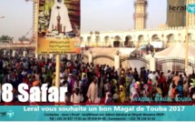 Wadial Magal Touba 2017 18 SAFAR : Leral.net anticipe l’événement religieux international dédié à Cheikh Ahmadou Bamba 