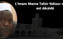 [ NECROLOGIE ] L'Imam Mame Tafsir Ndiour de Thiès est décédé