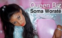 NOUVEAUTE -  Queen Biz - Soma Woraté - Clip Officiel