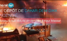 Keur Massar: Les images dramatiques de l’incendie du dépôt de bus Dakar Dem Dikk