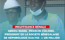 Abdou Niang, Médecin-Colonel, président de la Société sénégalaise de Néphrologie Dialyse: « Un million de personnes souffrent d'insuffisance rénale au Sénégal »