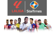 Communiqué de Presse : StarTimes Obtient les Droits de Diffusion Non Exclusifs de La Liga pour 5 Saisons en Afrique Subsaharienne